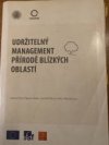 Udržitelný management přírodě blízkých oblastí