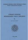 Vybrané problémy mezinárodního práva veřejného III.