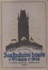 Svatodušní bouře v Praze r. 1848 ve světle soudního vyšetřování