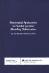 Rheological approaches to powder injection moulding optimization =