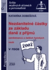 Nezdanitelné částky ze základu daně z příjmů zaměstnanců a dalších fyzických osob v roce 2002