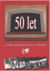 50 let divadelní ochotnické činnosti v Těšeticích