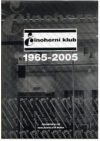 Činoherní klub 1965-2005