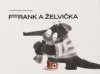 Frank a Želvička