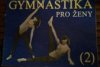 Gymnastika pro ženy 2