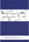 Kvalifikovaně na kvalifikace - Evropa bez bariér