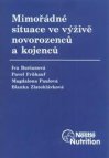 Mimořádné situace ve výživě novorozenců a kojenců