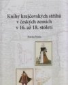 Knihy krejčovských střihů v českých zemích v 16. až 18. století