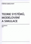 Teorie systémů, modelování a simulace