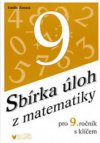 Sbírka úloh z matematiky pro 9. ročník