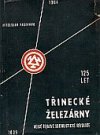 Třinecké železárny Velké říjnové socialistické revoluce vyznamenané Řádem republiky a Řádem práce