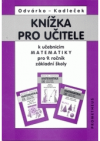 Knížka pro učitele k učebnicím matematiky pro 9. ročník základní školy