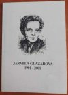 Jarmila Glazarová 1901-2001