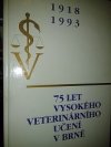 75 let vysokého veterinárního učení v Brně