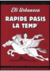 Rapide pasis la temp'