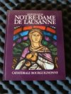 Merveilleuse Notre-Dame de Lausanne