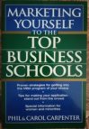 Marketing yourself to the top Business Schools
