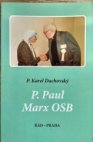 P. Paul Marx OSB