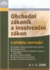 Obchodní zákoník a insolvenční zákon a předpisy související