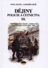 Dějiny policie a četnictva.