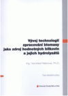 Vývoj technologií zpracování biomasy jako zdroj hodnotných bílkovin a jejich hydrolyzátů =