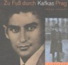 Zu Fuß durch Kafkas Prag