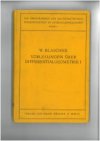 Vorlesungen über Differentialgeometrie und geometrische Grundlagen von Einsteins Relativitätstheorie