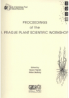 Proceedings of the I. Prague Plant Scientific Workshop