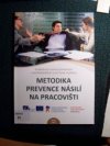 Metodika prevence násilí na pracovišti