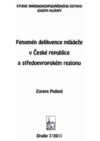 Fenomén delikvence mládeže v České republice a středoevropském regionu