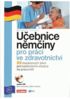 Učebnice němčiny pro práci ve zdravotnictví
