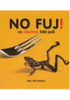 No fuj!