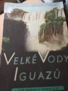 Velké vody guazu 