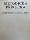 Metodická příručka k učebnici Český jazyk pro 5. ročník