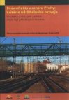 Brownfields v centru Prahy - kritéria udržitelného rozvoje