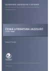 Česká literatura jazzující