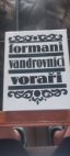 Formani, vandrovníci, voraři