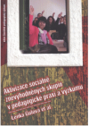 Aktivizace sociálně znevýhodněných skupin v pedagogické praxi a výzkumu