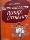 Přehledné dějiny ruské literatury.