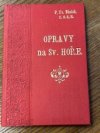 Opravy konané r. 1903 v kostele na Sv. Hoře u Příbrami