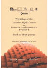 Workshop of the Jaroslav Hájek Center and Financial Mathematics in Practice I