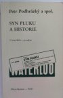 Syn pluku a historie