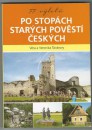 77 výletů po stopách Starých pověstí českých