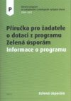 Příručka pro žadatele o dotaci z programu Zelená úsporám