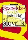 Španělsko-český právnický a ekonomický slovník