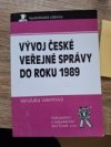 Vývoj české veřejné správy do roku 1989