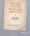 Tvůrčí rozvoj Bedřicha Smetany