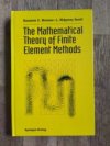 The Mathematical Theory of Finite Element Methods