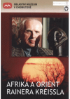 Afrika a Orient Rainera Kreissla