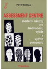 Assessment centre